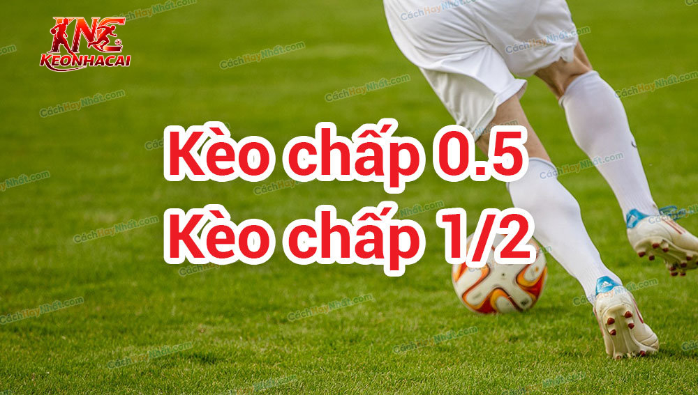 Minh họa mức chấp 0.5 bàn giữa đội cửa trên và đội cửa dưới