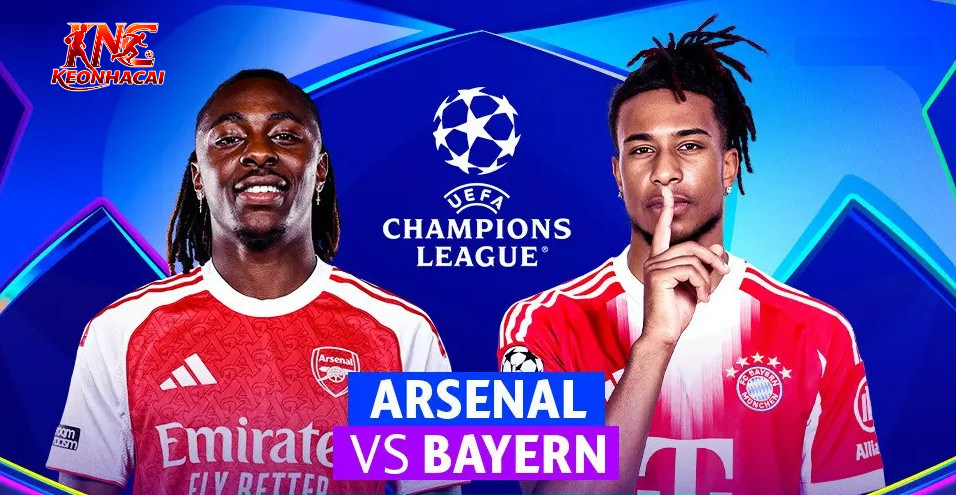 Duyên nợ Bayern Munich vs Arsenal tại Champions League
